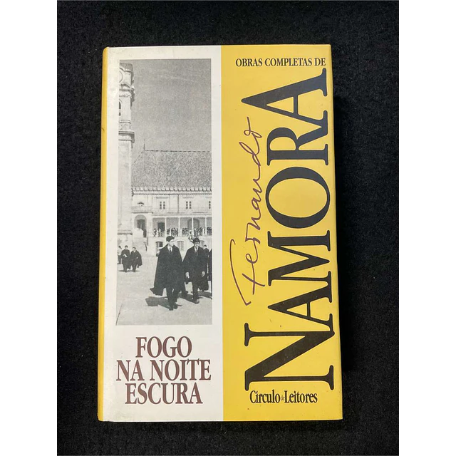 Fernando Namora - Fogo na noite escura