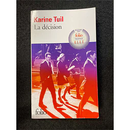 Karine Tuil - La décision. Volume 7185