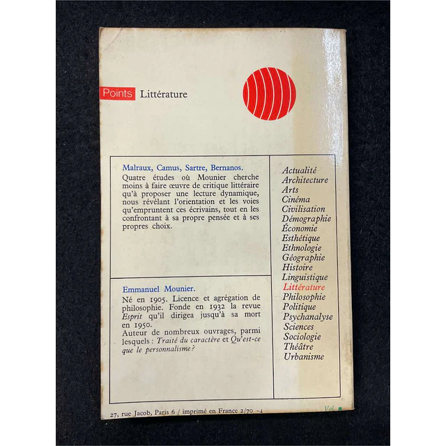 Emmanuel Mounier - Malraux Camus, Sartre Bernanos: L'espoir des désespérés