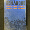 Erich Maria Remarque - Tempo para amar e tempo para morrer 