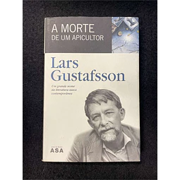 Lars Gustafsson - A morte de um apicultor