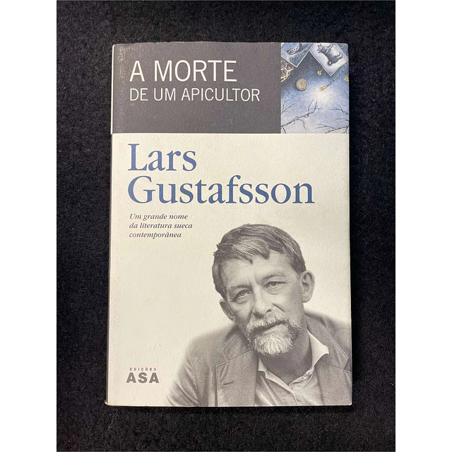 Lars Gustafsson - A morte de um apicultor