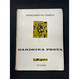 Branquinho da Fonseca - Bandeira preta
