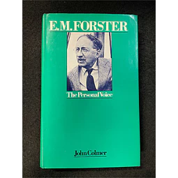 John Colmer - E. M. Forster: The personal voice