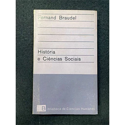 Fernand Braudel - História e ciências sociais