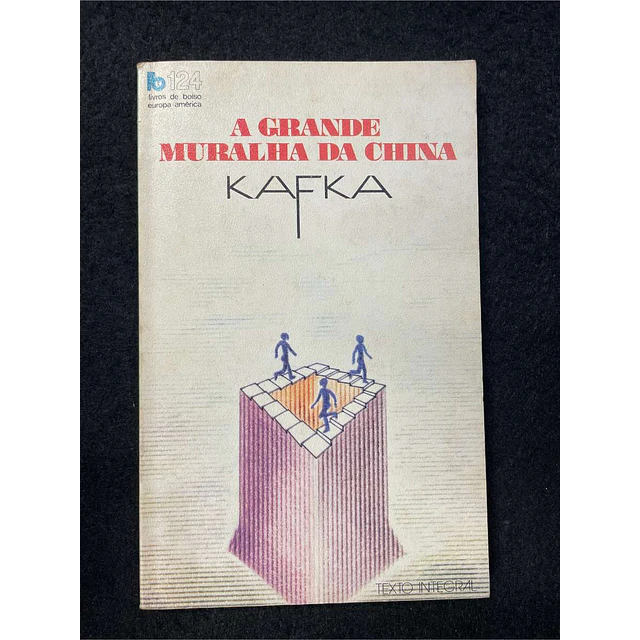 Kafka - A grande muralha da China. Volume 124