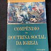 João Paulo II - Conselho Pontifício: Compêndio da doutrina social da igreja