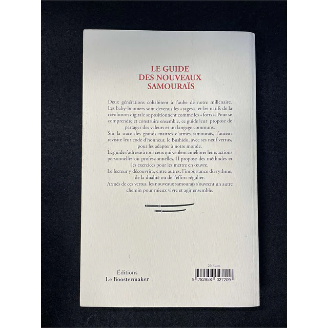 Éric De Montlivault - Le guide des nouveaux samourais