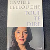 Camille Lellouche - Tout te dire