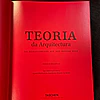 Taschen - Teoria da arquitectura: Do Renascimento aos nossos dias