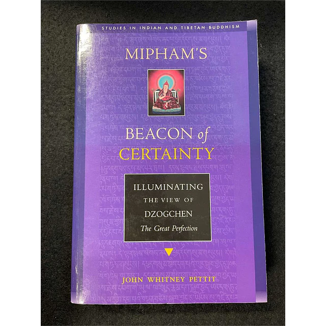 John Whitney Pettit - Mipham's: Beacon of certainty