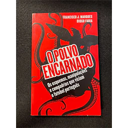 Francisco J. Marques, Diogo Faria - O polvo encarnado