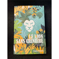 Edouard Bureau - Le lion sans crinière
