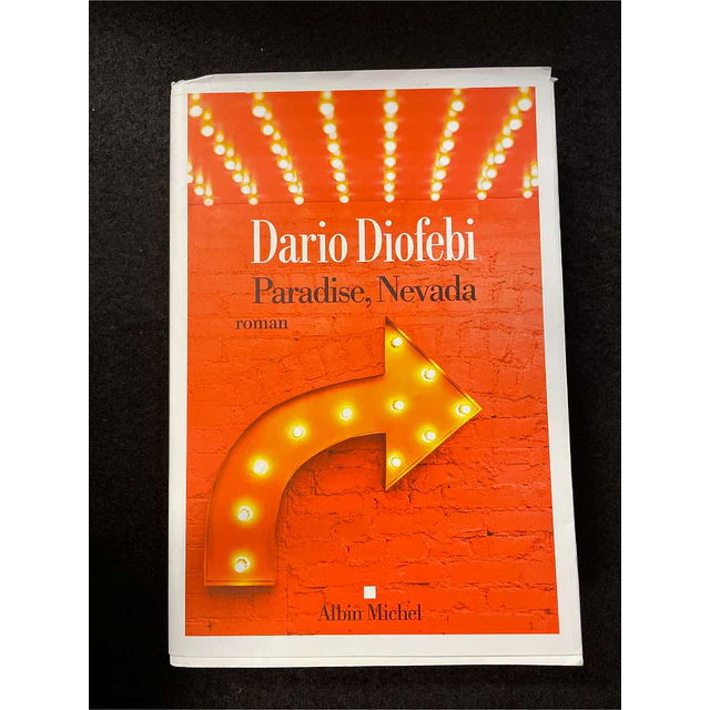 Albin Michel - Dario Diofebi: Paradise, nevada