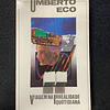 Umberto Eco - Viagem na irrealidade quotidiana