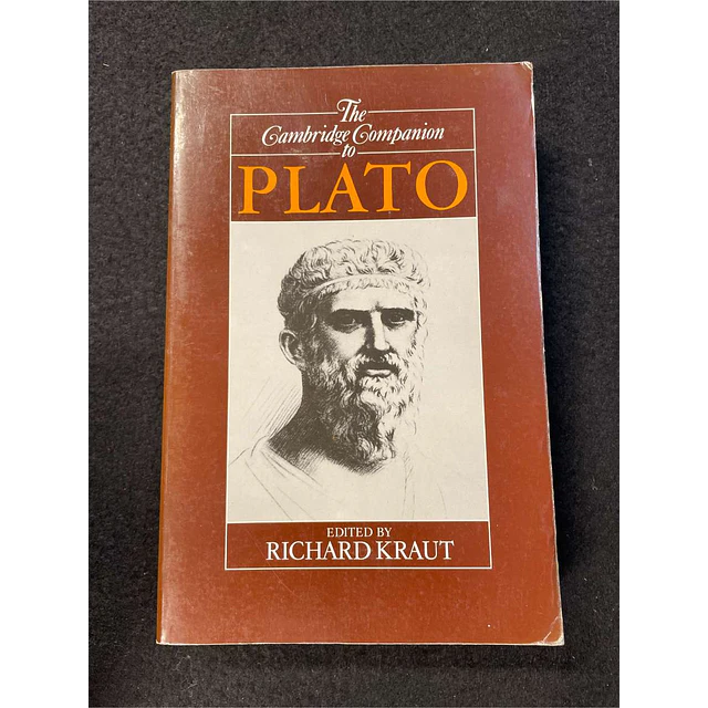 Richard Kraut - The Cambridge Companion to Plato