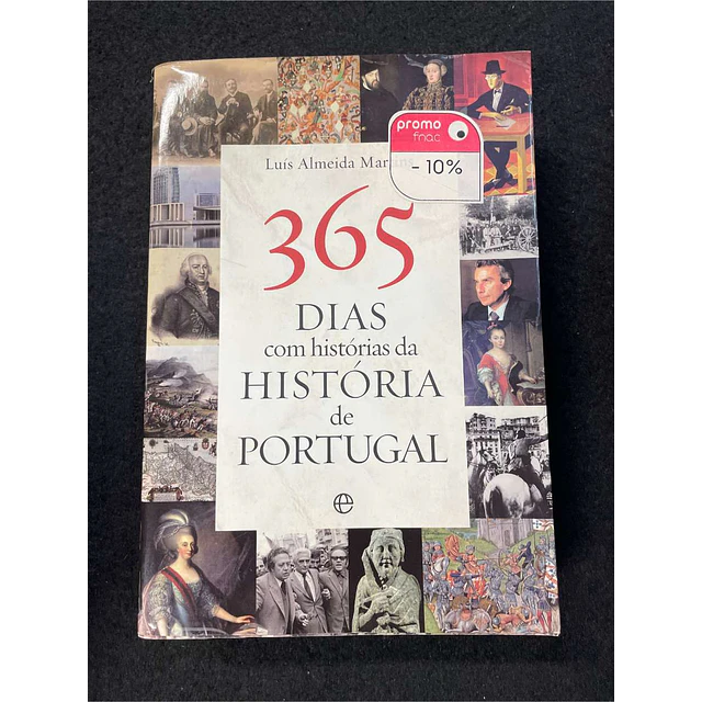 Luís Almeida Martins - 365 dias com histórias da história de Portugal  