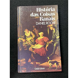 Daniel Roch - História das Coisas Banais 