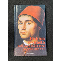 Jean-Jacques Courtine, Claudine Haroche - História do rosto