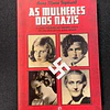 Anna Maria Sigmund - As mulheres dos nazis
