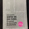 Frida Ramstedt - Sinta-se em casa: O manual de decoração de interiores