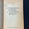 Edgar Morin - O paradigma perdido: A natureza humana 