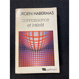 Jurgen Habermas - Connaissance et intérêt. Volume 38