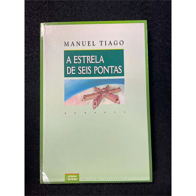 Manuel Tiago - A estrela de seis pontas 