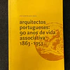 Ana Isabel de Melo Ribeiro - Arquitectos portugueses: 90 anos de vida associativa 1863/1953