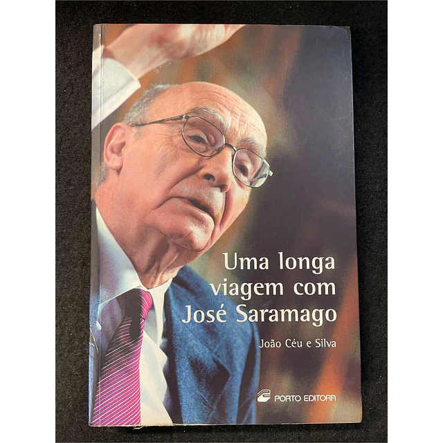 João Céu e Silva - Uma longa viagem com José Saramago