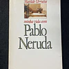 Matilde Urrutia - Minha vida com Pablo Neruda