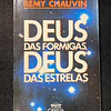 Rémy Chauvin - Deus das formigas, deus das estrelas