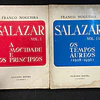 Franco Nogueira - Salazar: A mocidade e os princípios/ Os tempos Áureos, 2 volumes