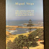 Miguel Veiga - Um advogado em redor das letras à volta do Porto