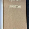 Miguel Veiga - Um advogado em redor das letras à volta do Porto