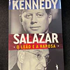 José Freire Antunes - Kennedy, Salazar: O leão e a raposa