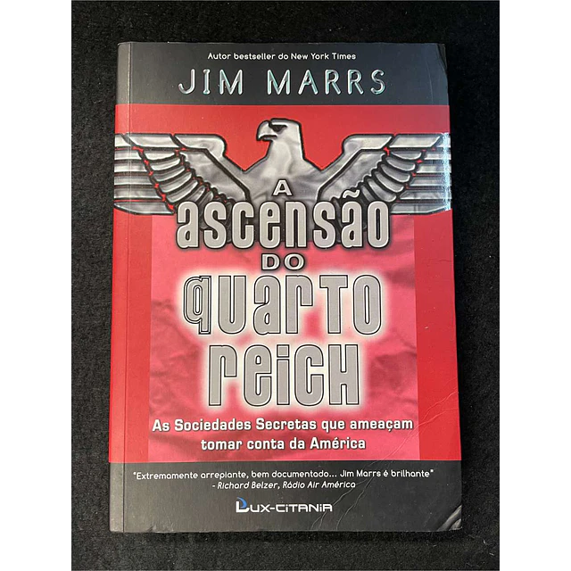 Jim Marrs - A ascensão do quarto Reich 