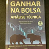 Miguel Silva, Pedro Nunes - Ganhar na bolsa com análise técnica
