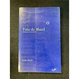 Pedro Mexia - Fora do mundo