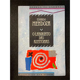 Eduardo Mendonza - O labirinto das azeitonas. Volume 10