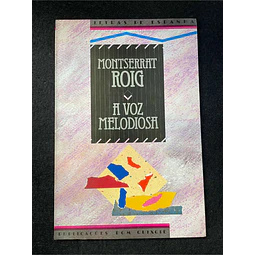 Montserrat Roig - A voz melodiosa. Volume 4