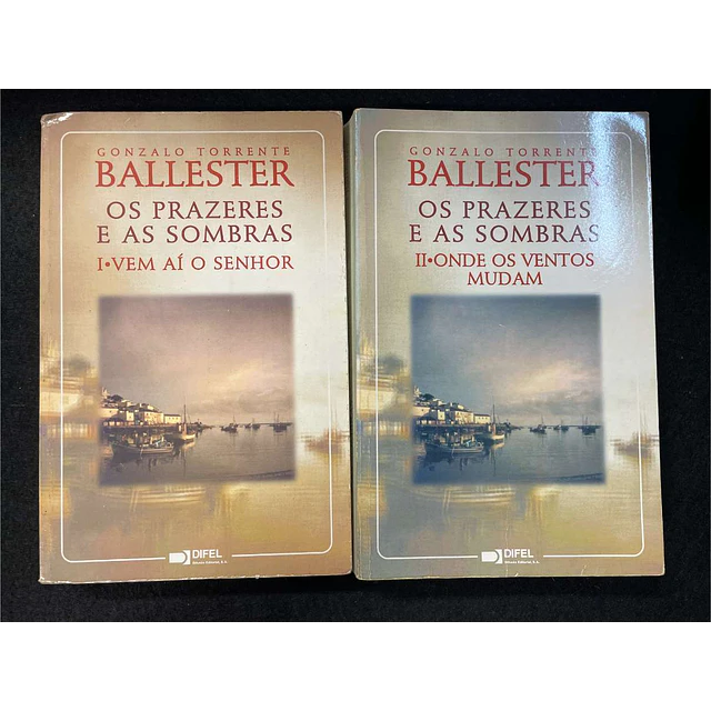 Gonzalo Torrente Ballester - Os prazeres e as sombras. 2 Volumes