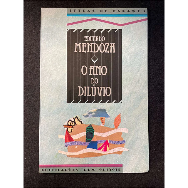 Eduardo Mendoza - O ano do dilúvio. Volume 15