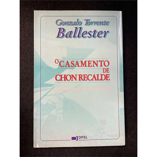 Gonzalo Torrente Ballester - O casamento de Chon Recalde