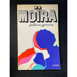 Julien Green - Moira