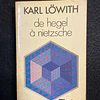 Karl Lowith - De hegel à nietzsche