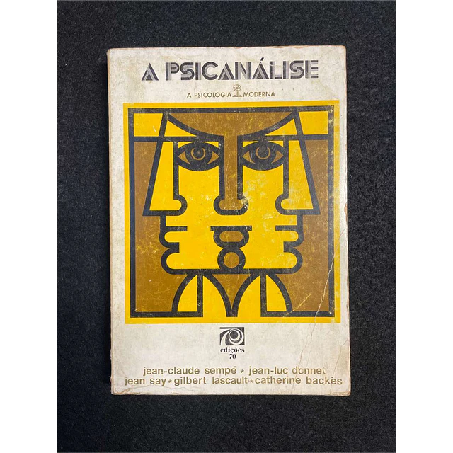 Sempé, Donnet, Say, Lascault, Backes - A psicanálise