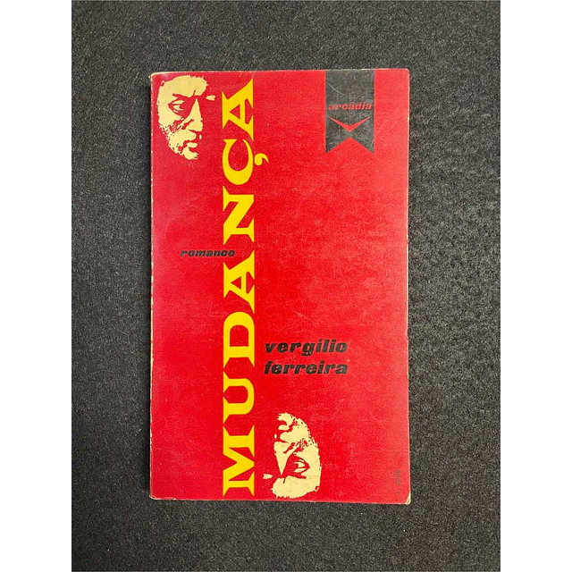 Vergilio Ferreira - Mudança. Volume I. LIVRO DE BOLSO