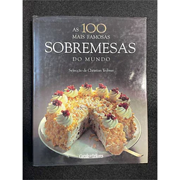 Christian Teubner - As 100 mais famosas sobremesas
