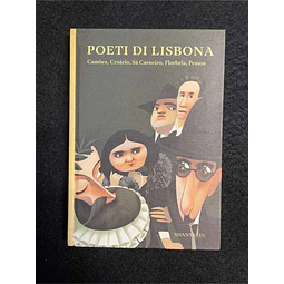 Camões, Cesário, Sá Carneiro, Florbela, Pessoa - Poeti Di Lisbona